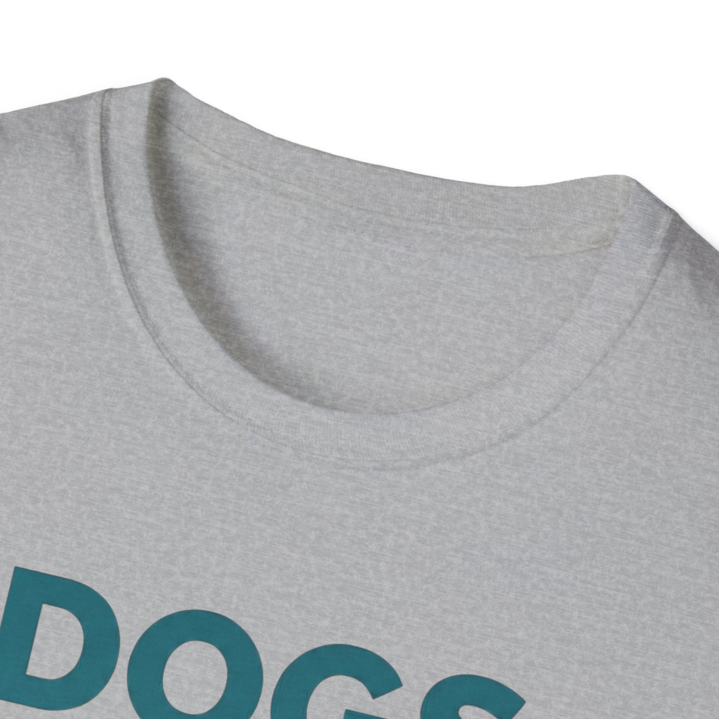 Dogs Before Dudes T-Shirt
