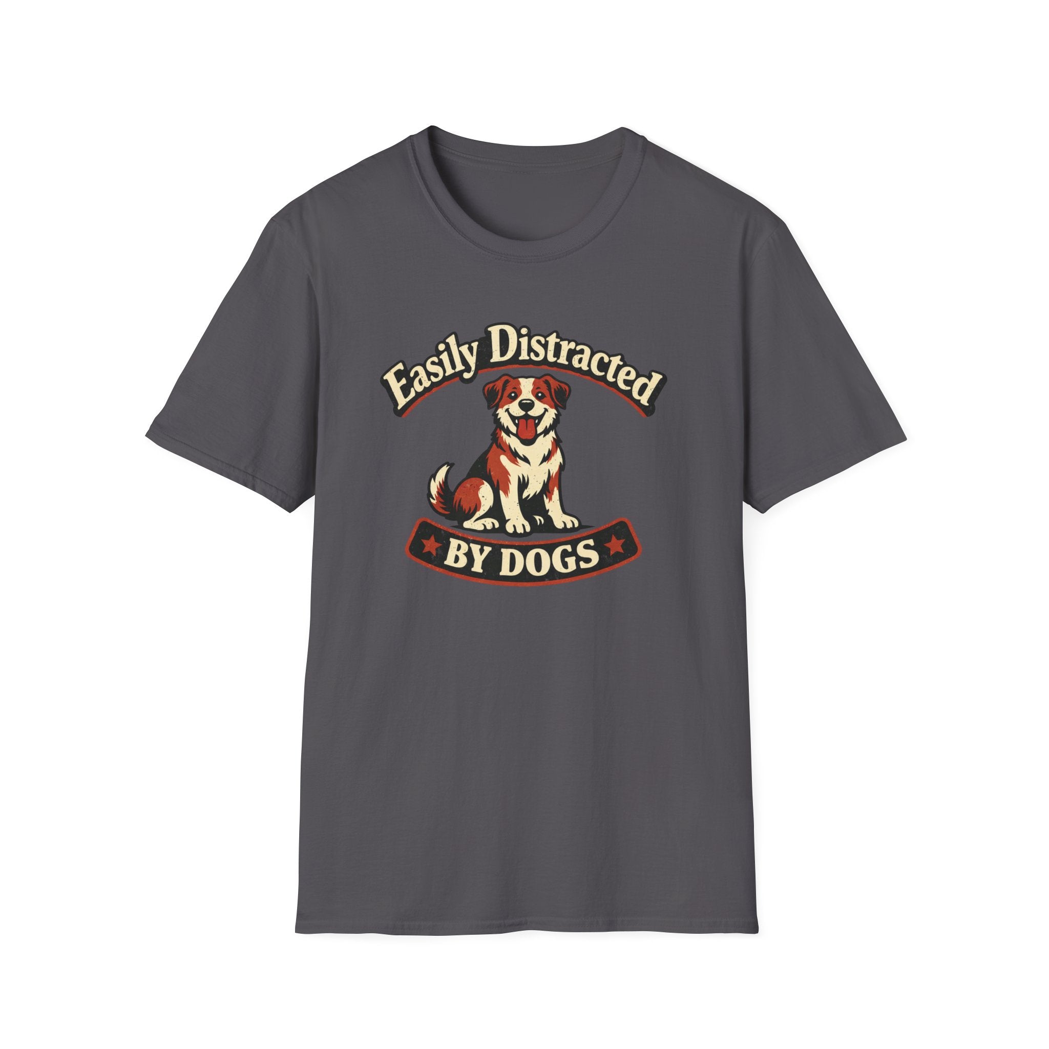 Easily Distracted By Dogs T-Shirt