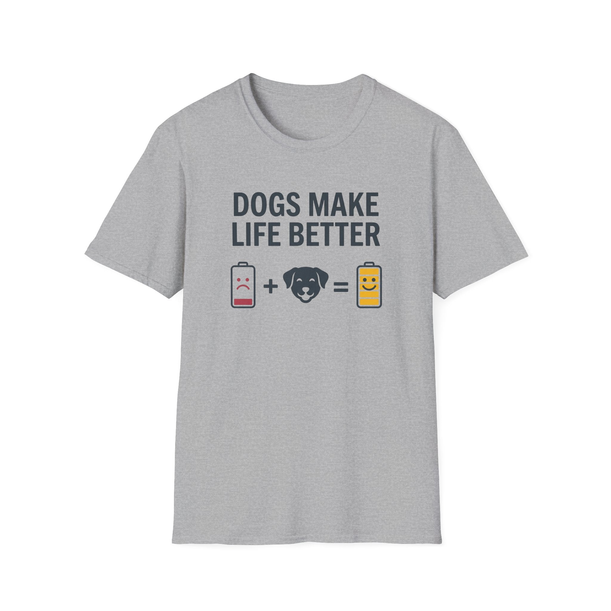 Dogs Make Life Better T-Shirt