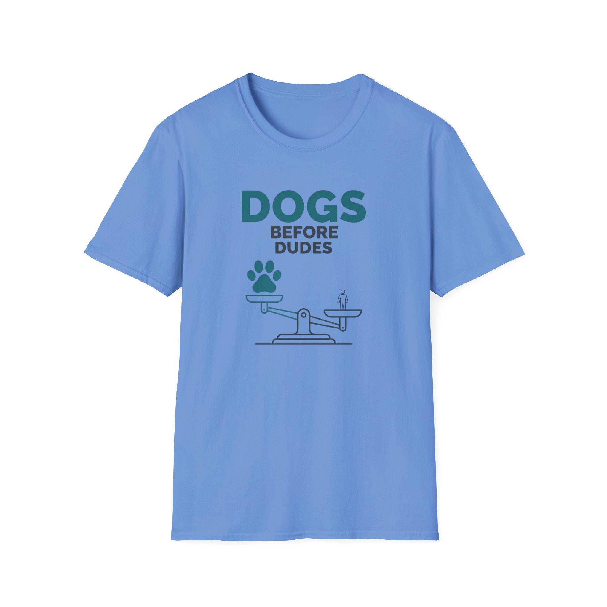 Dogs Before Dudes T-Shirt