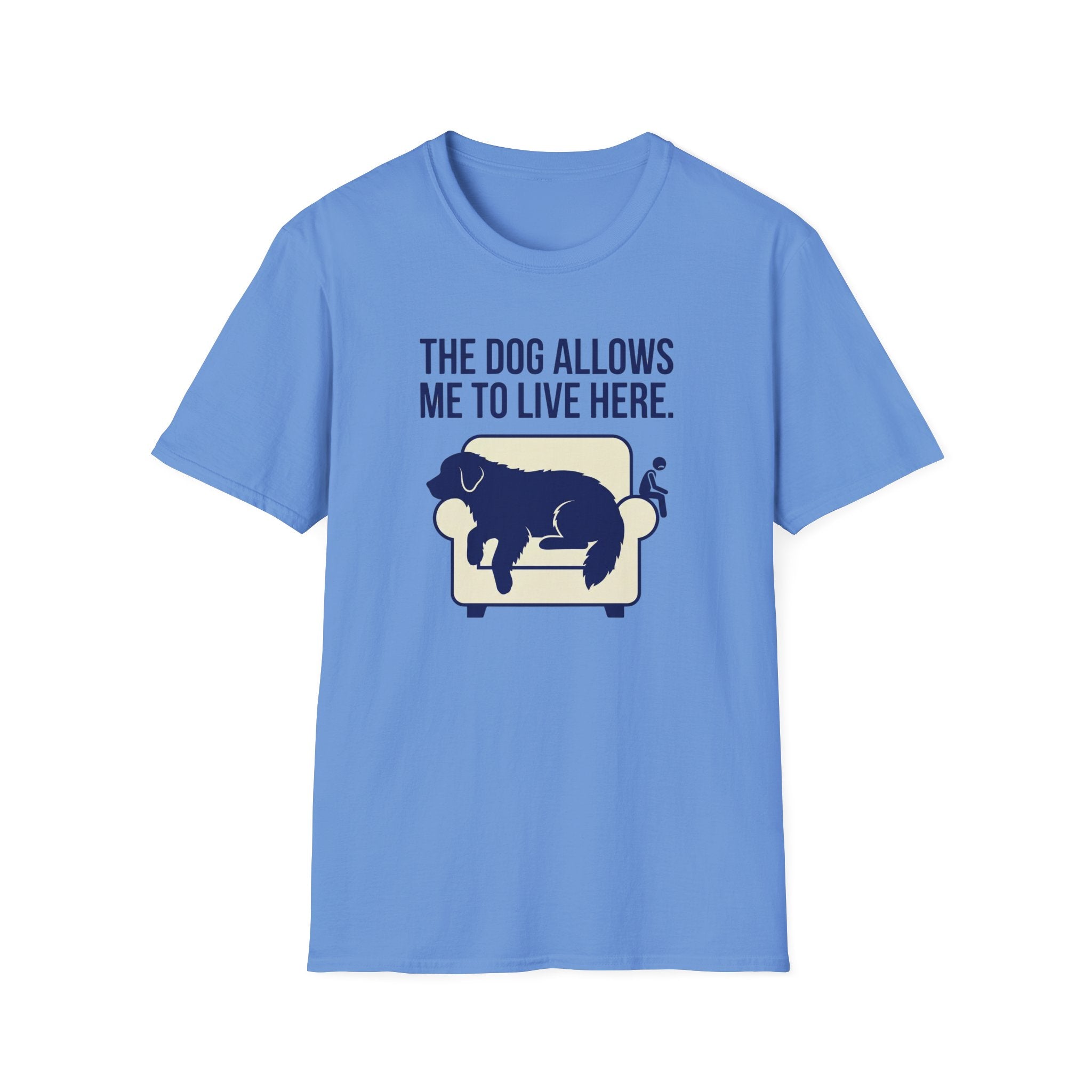 The Dog Allows Me To Live Here T-Shirt