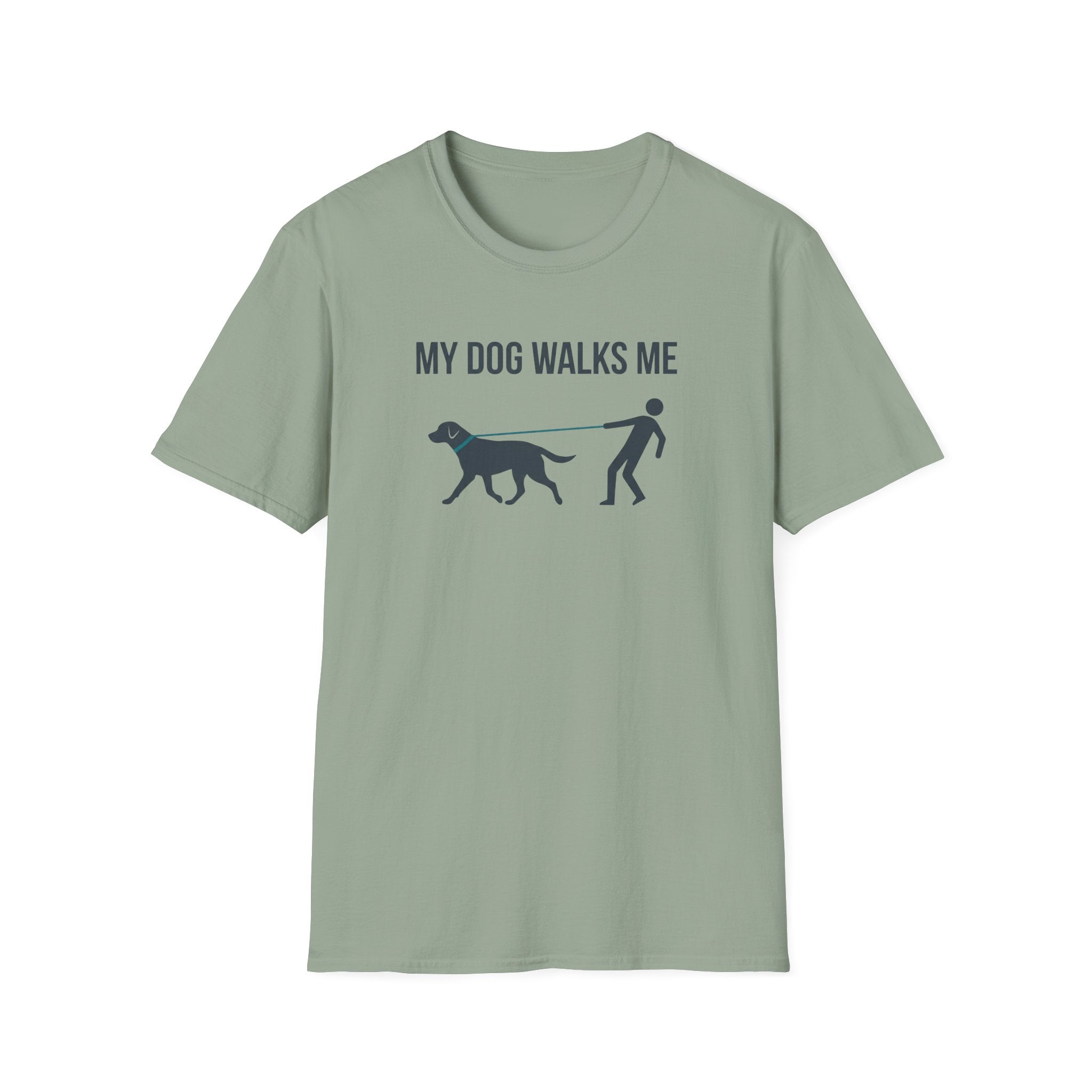 My Dog Walks Me T-Shirt