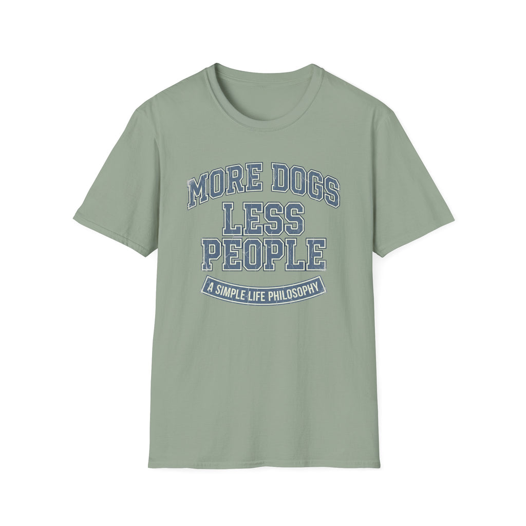 More Dogs Less People T-Shirt