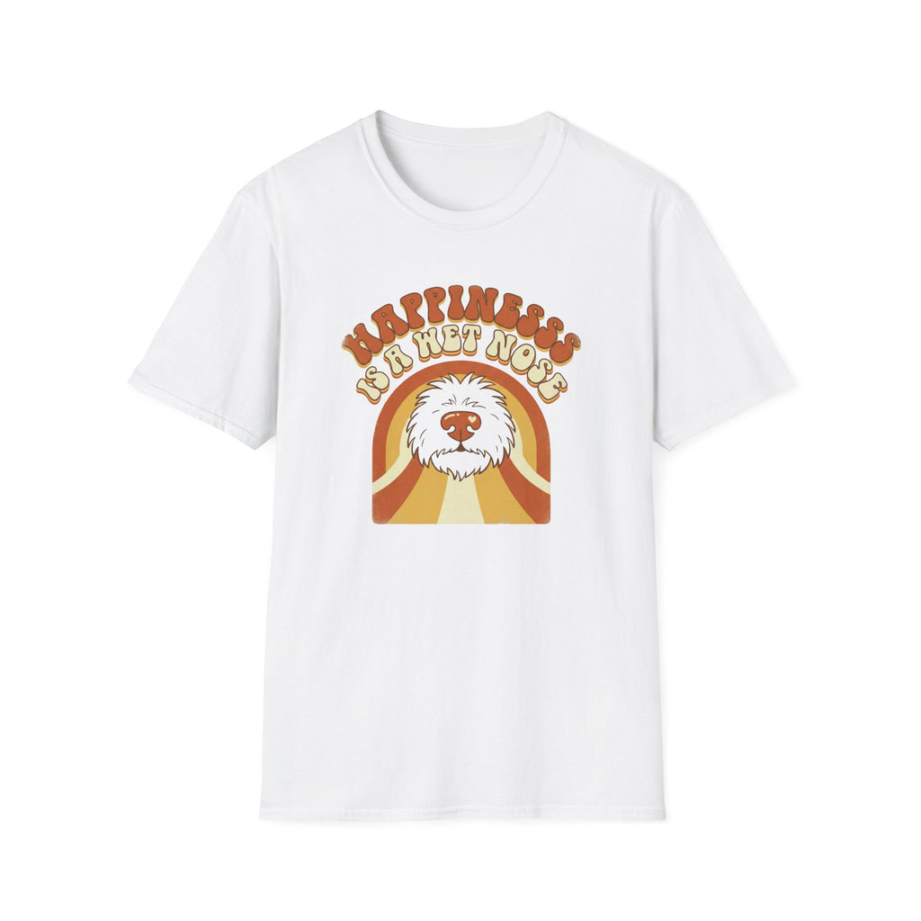 Happiness Is A Wet Nose T-Shirt
