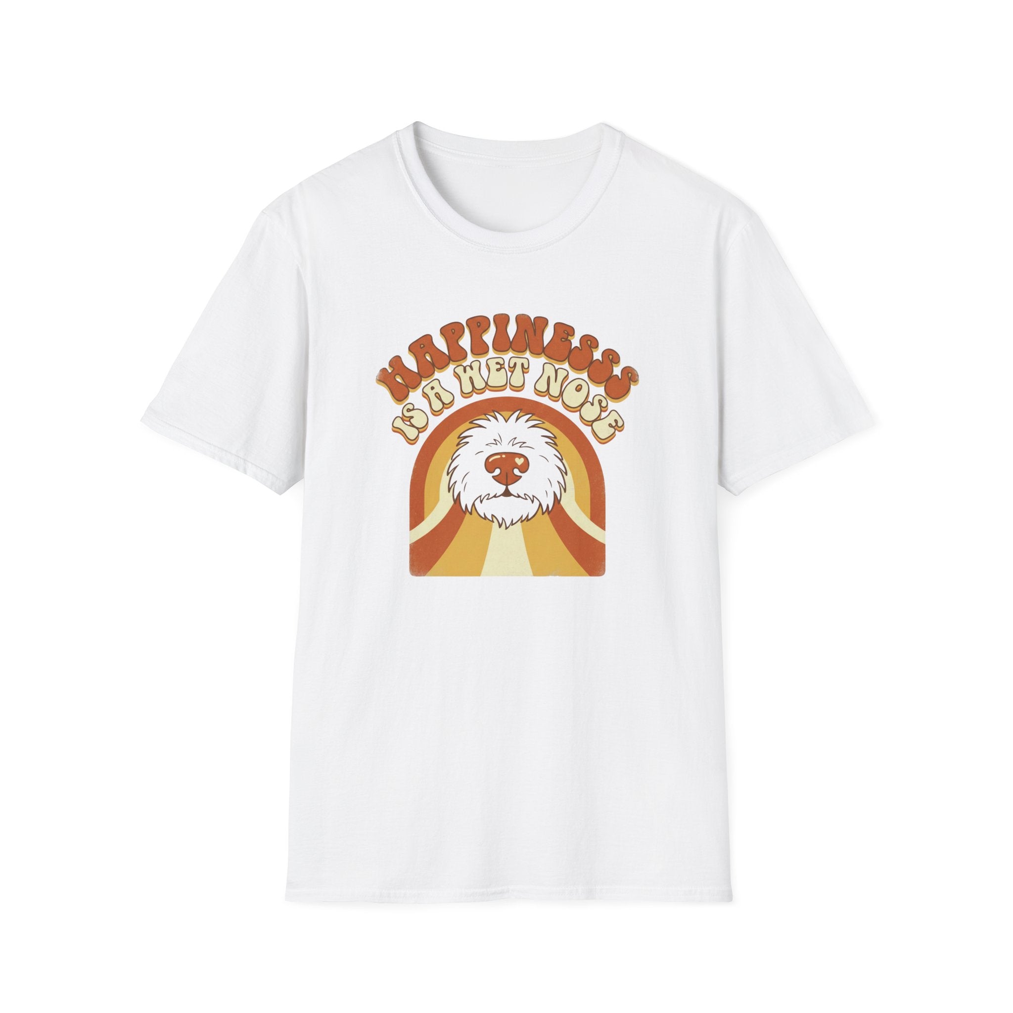 Happiness Is A Wet Nose T-Shirt