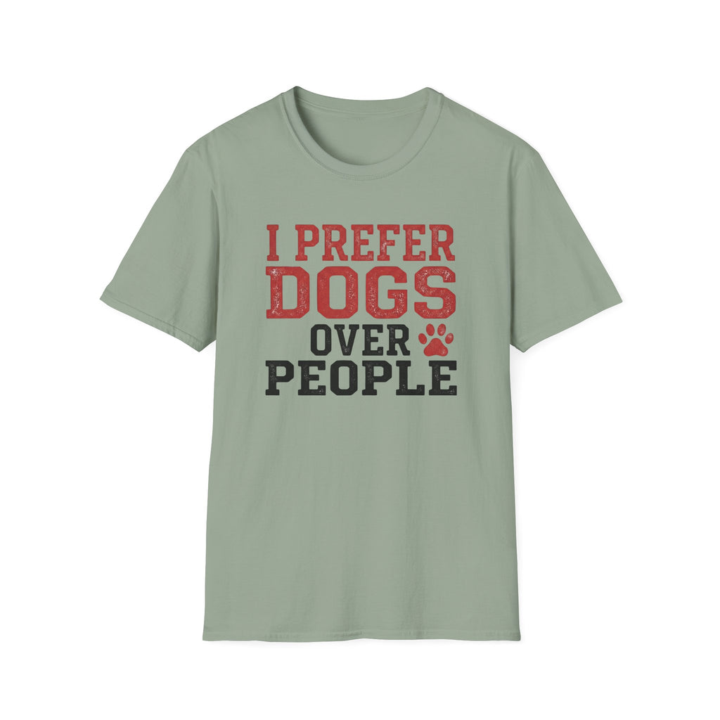 I Prefer Dogs Over People T-Shirt