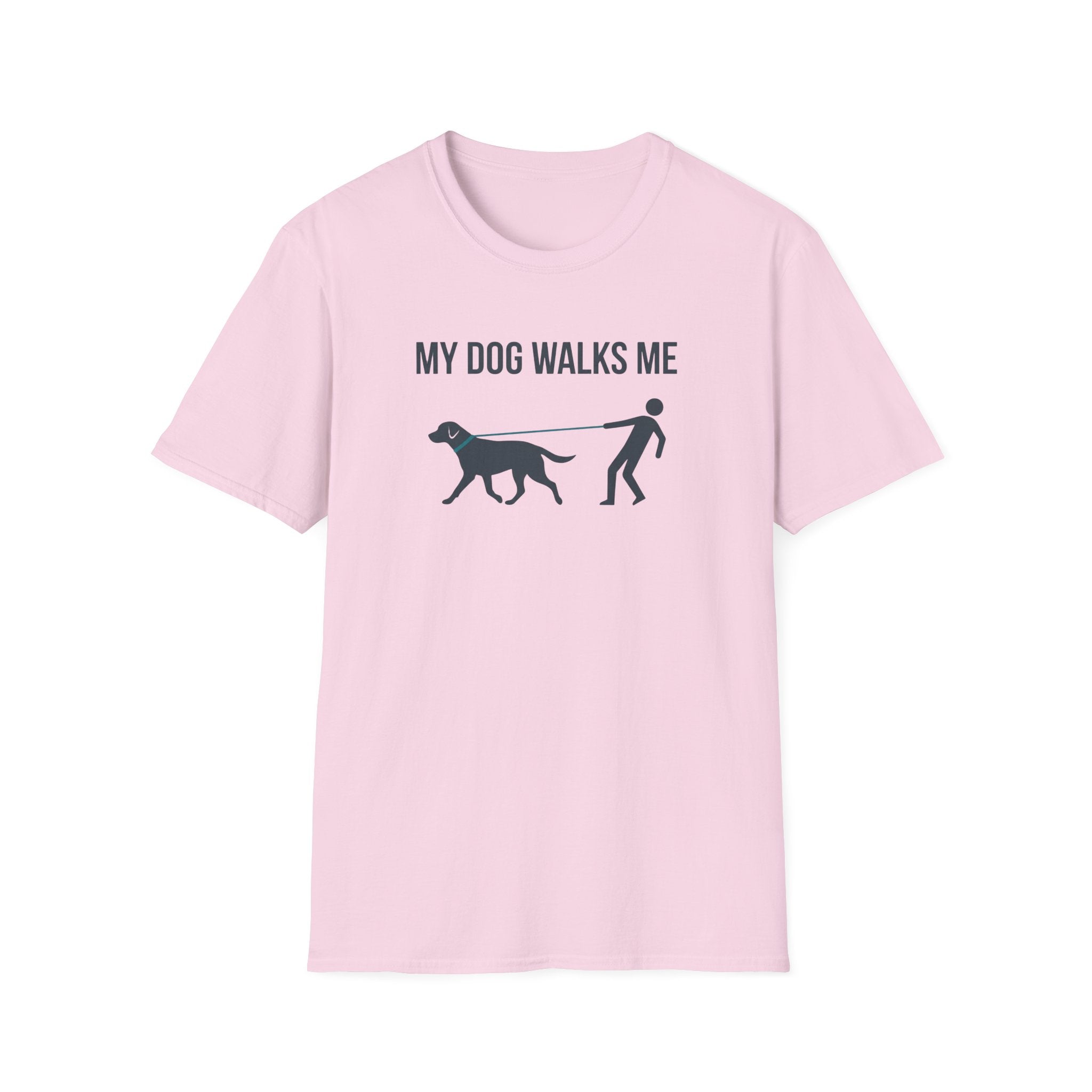 My Dog Walks Me T-Shirt