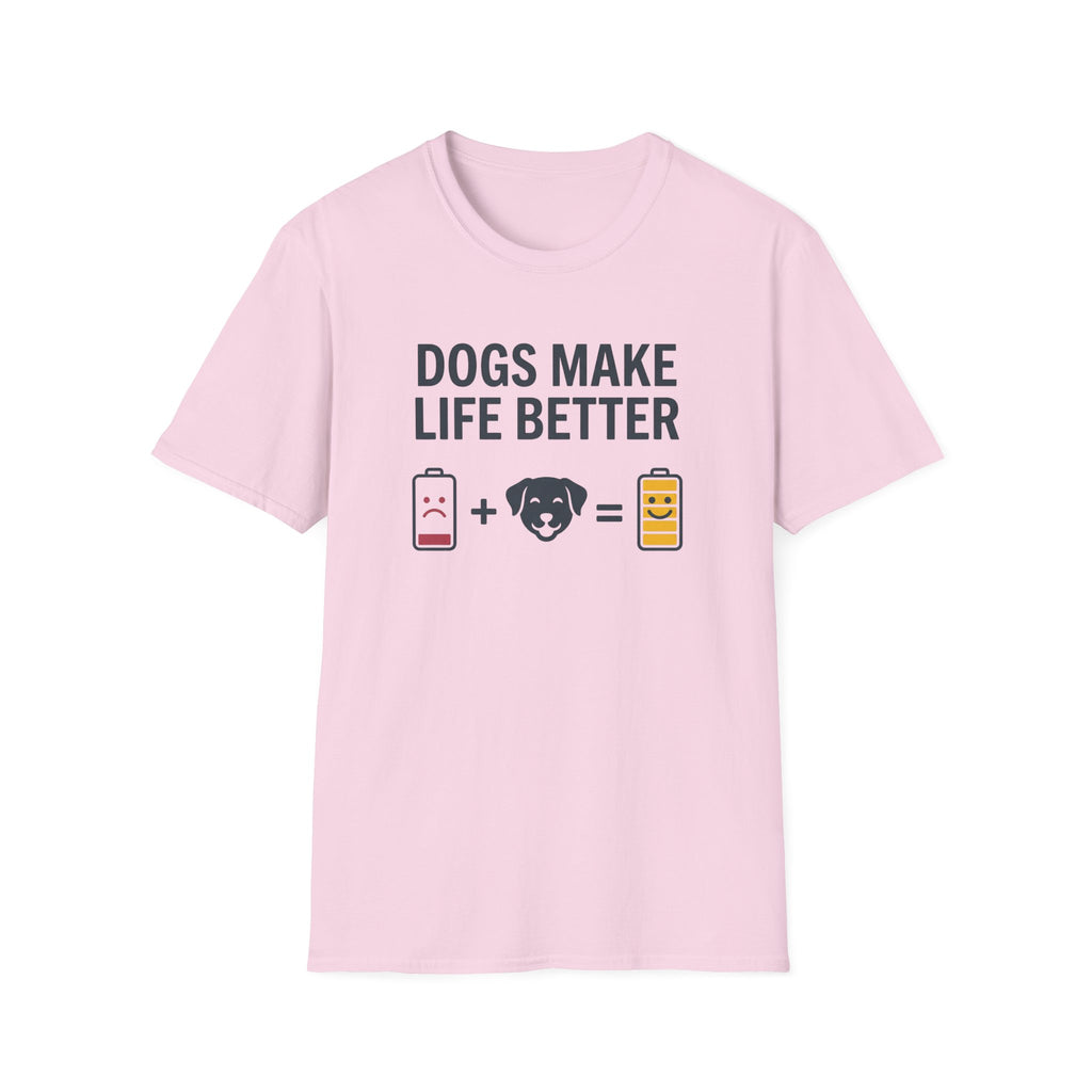 Dogs Make Life Better T-Shirt