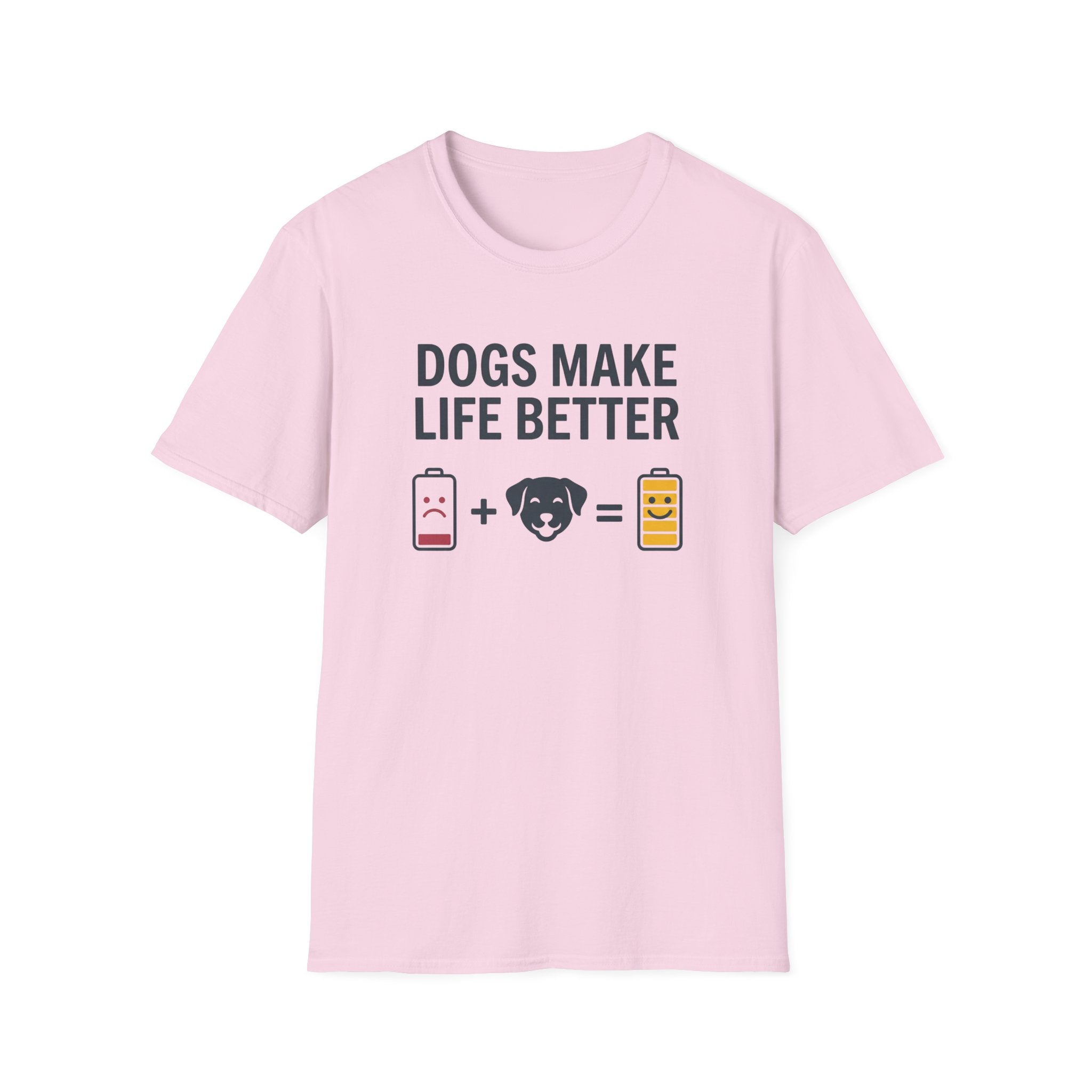 Dogs Make Life Better T-Shirt