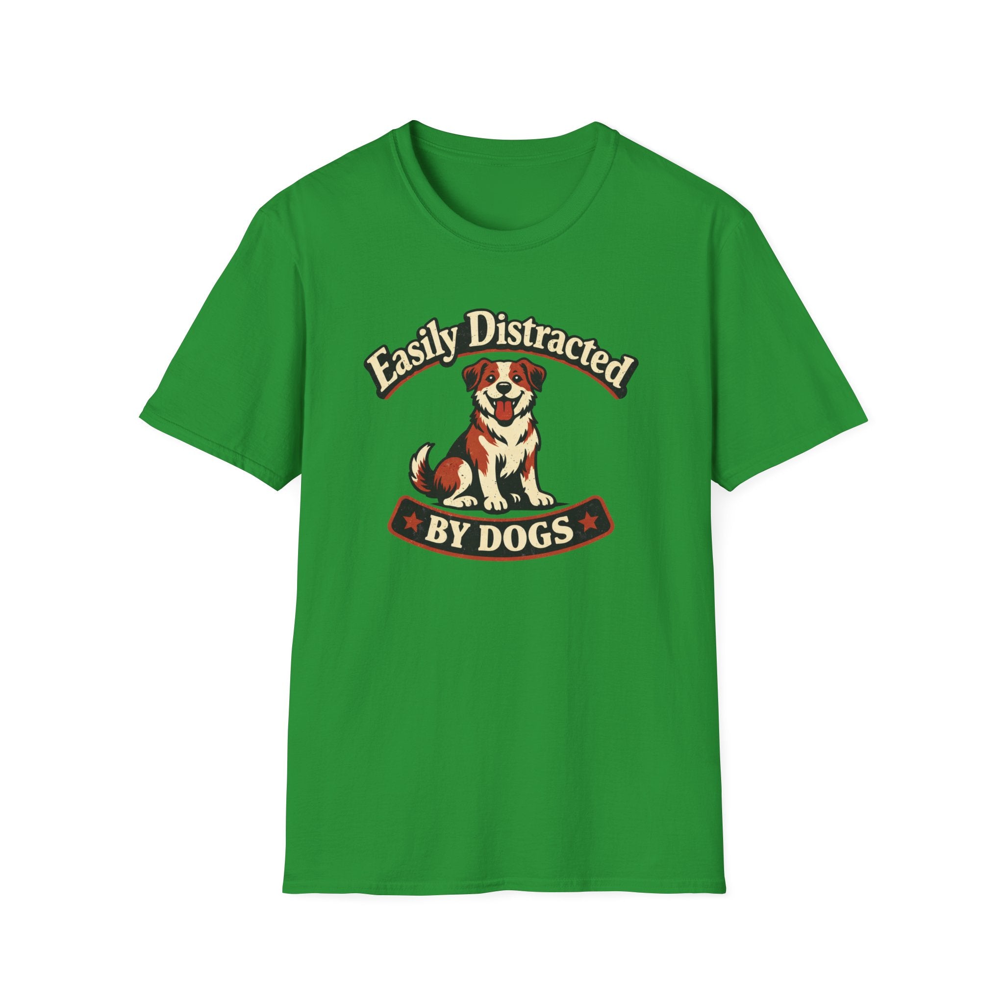 Easily Distracted By Dogs T-Shirt