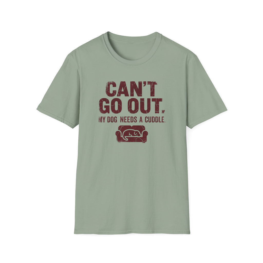 Can't Go Out T-Shirt