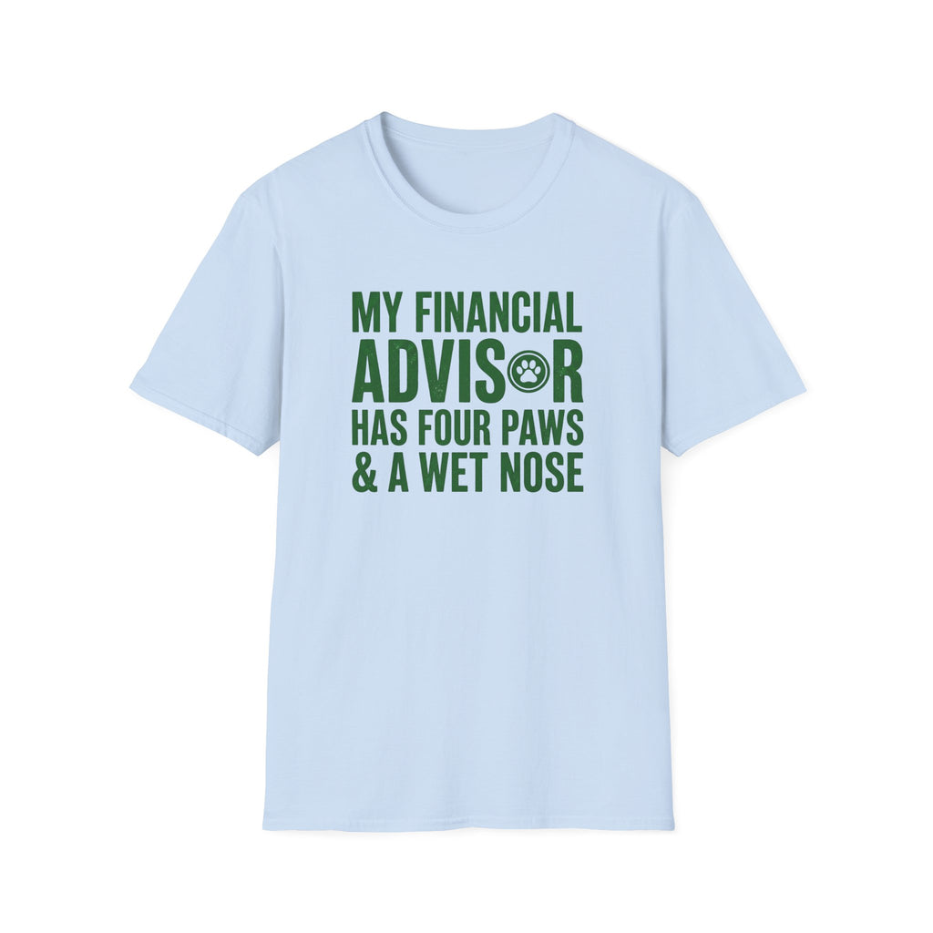 My Financial Advisor T-Shirt