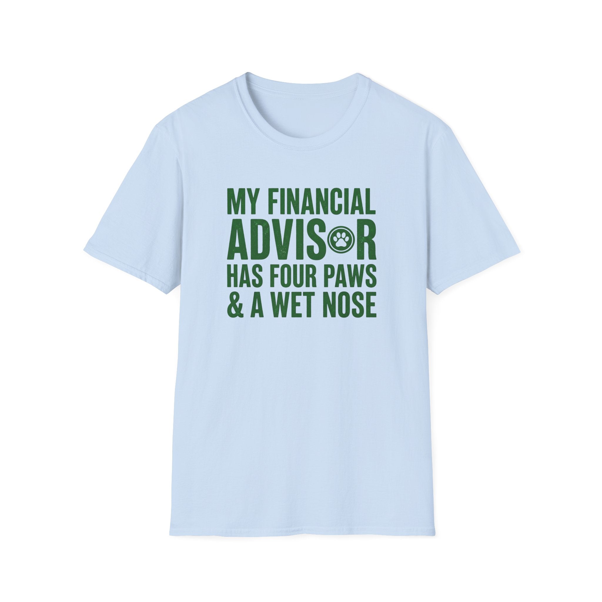 My Financial Advisor T-Shirt