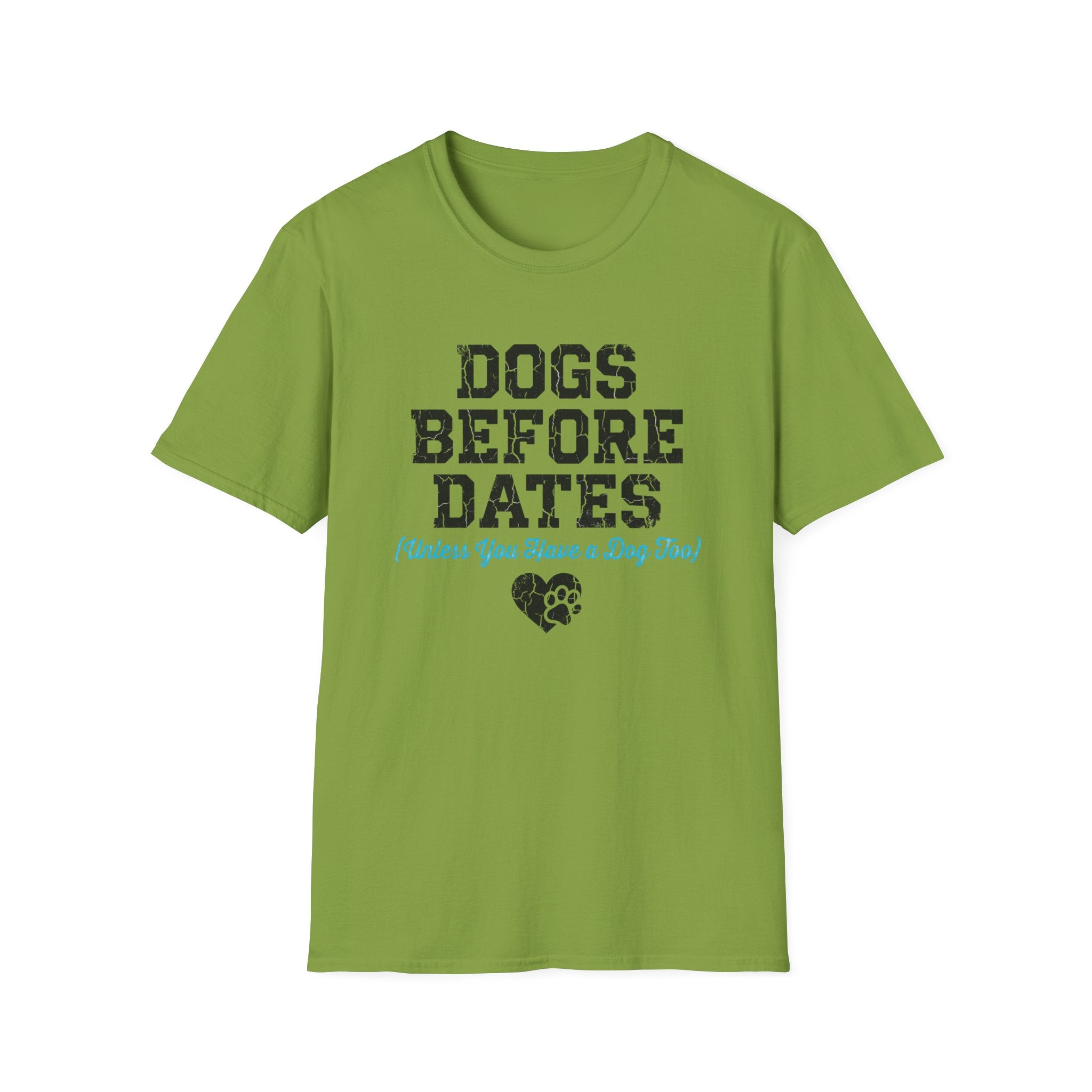 Dogs Before Dates T-Shirt