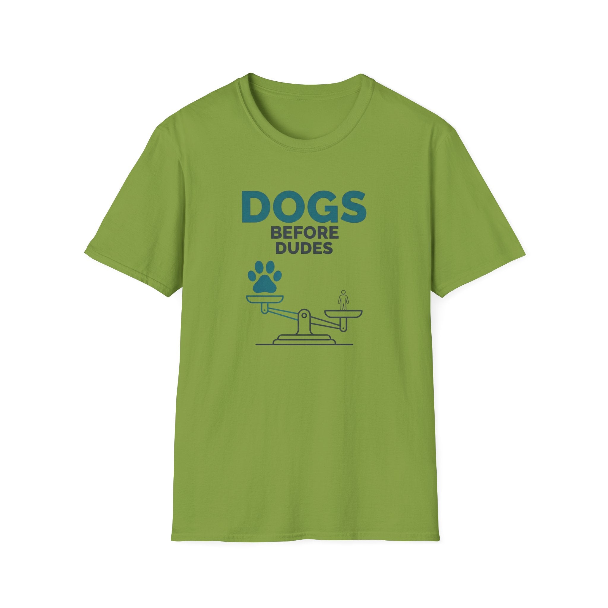 Dogs Before Dudes T-Shirt