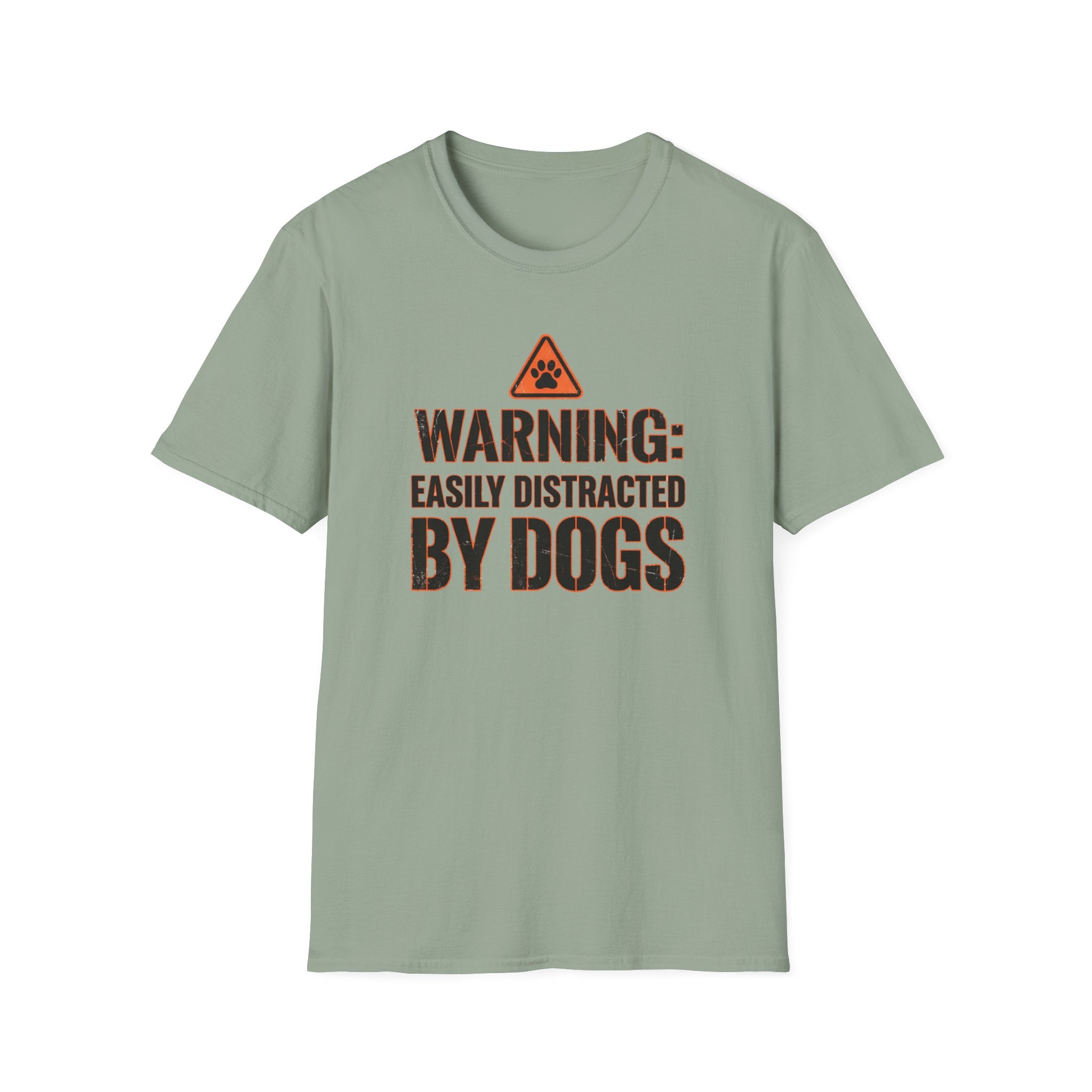 Warning Easily Distracted By Dogs T-Shirt