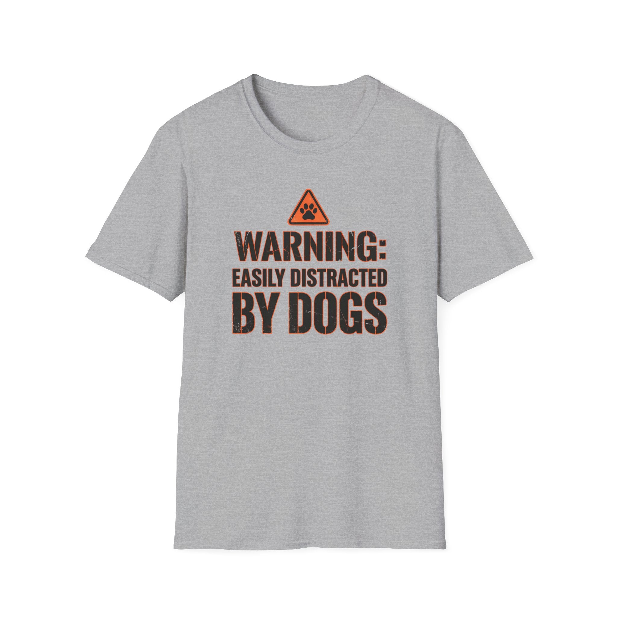 Warning Easily Distracted By Dogs T-Shirt