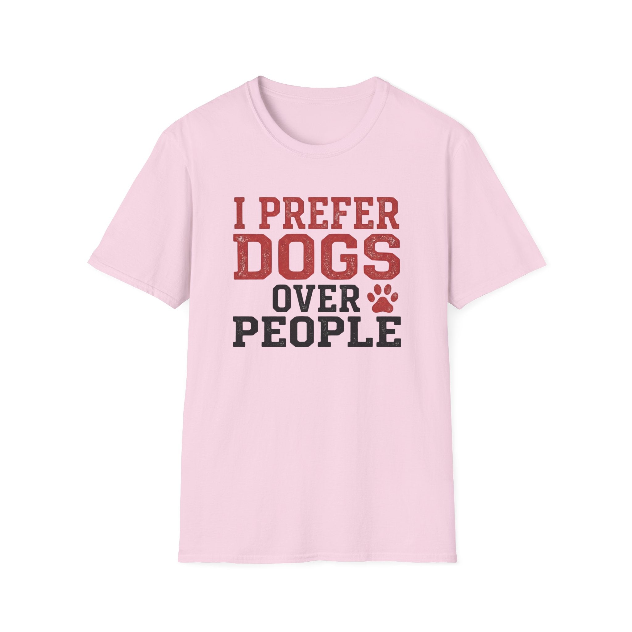 I Prefer Dogs Over People T-Shirt