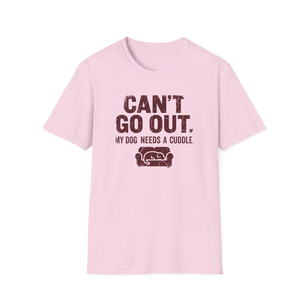 Can't Go Out T-Shirt