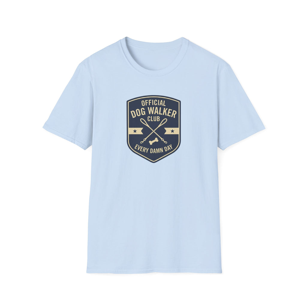 Official Dog Walker Club Every Damn Day T-Shirt