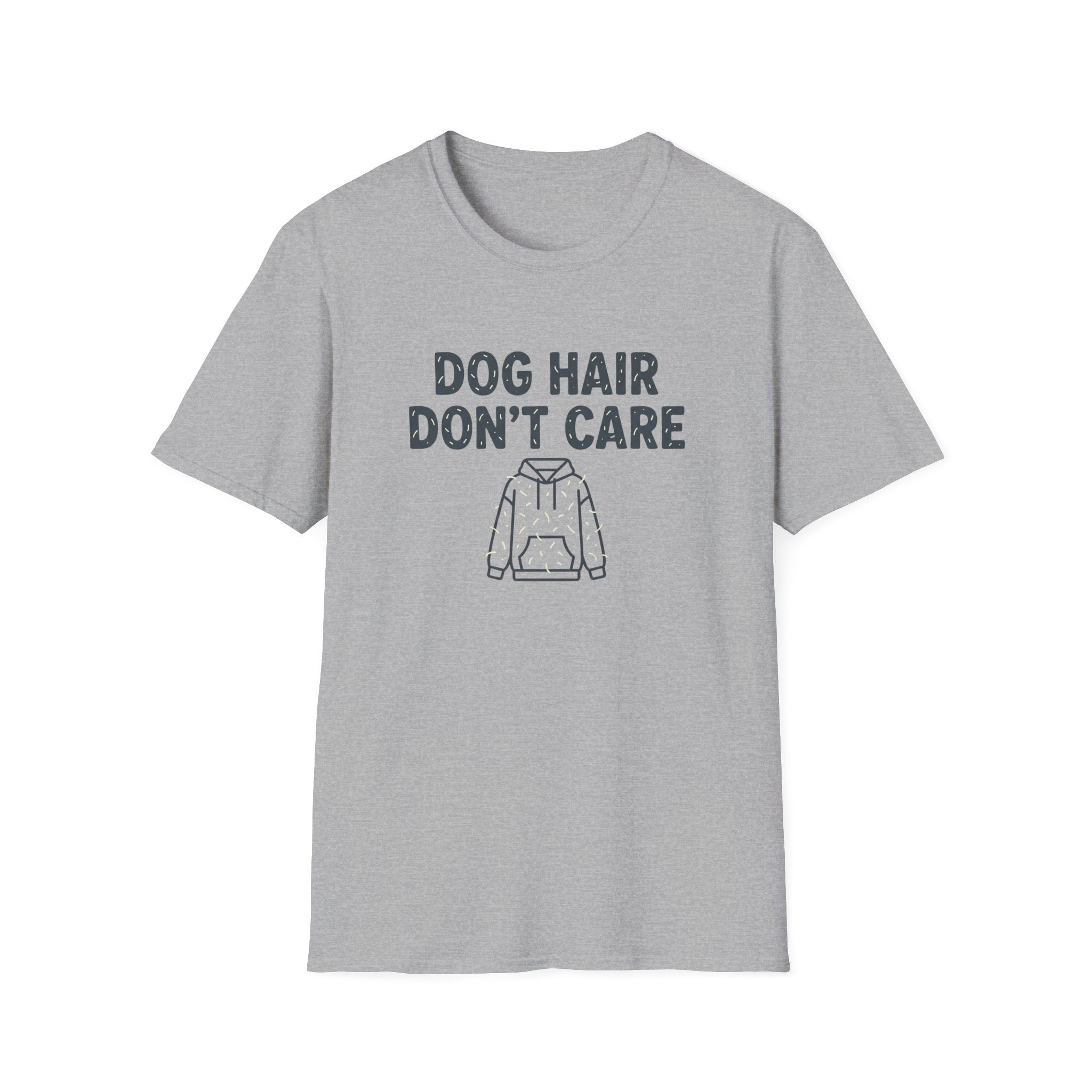 Dog Hair Don't Care T-Shirt