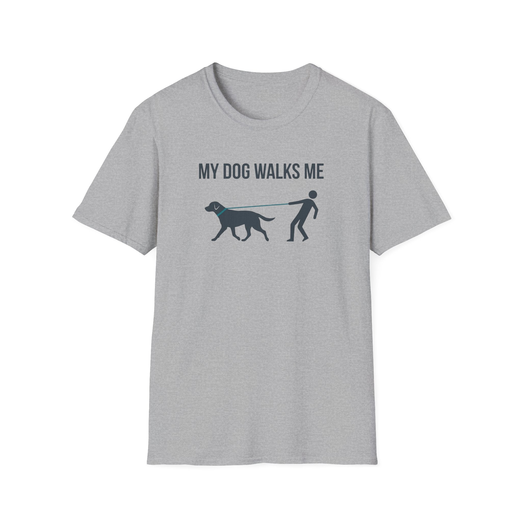 My Dog Walks Me T-Shirt
