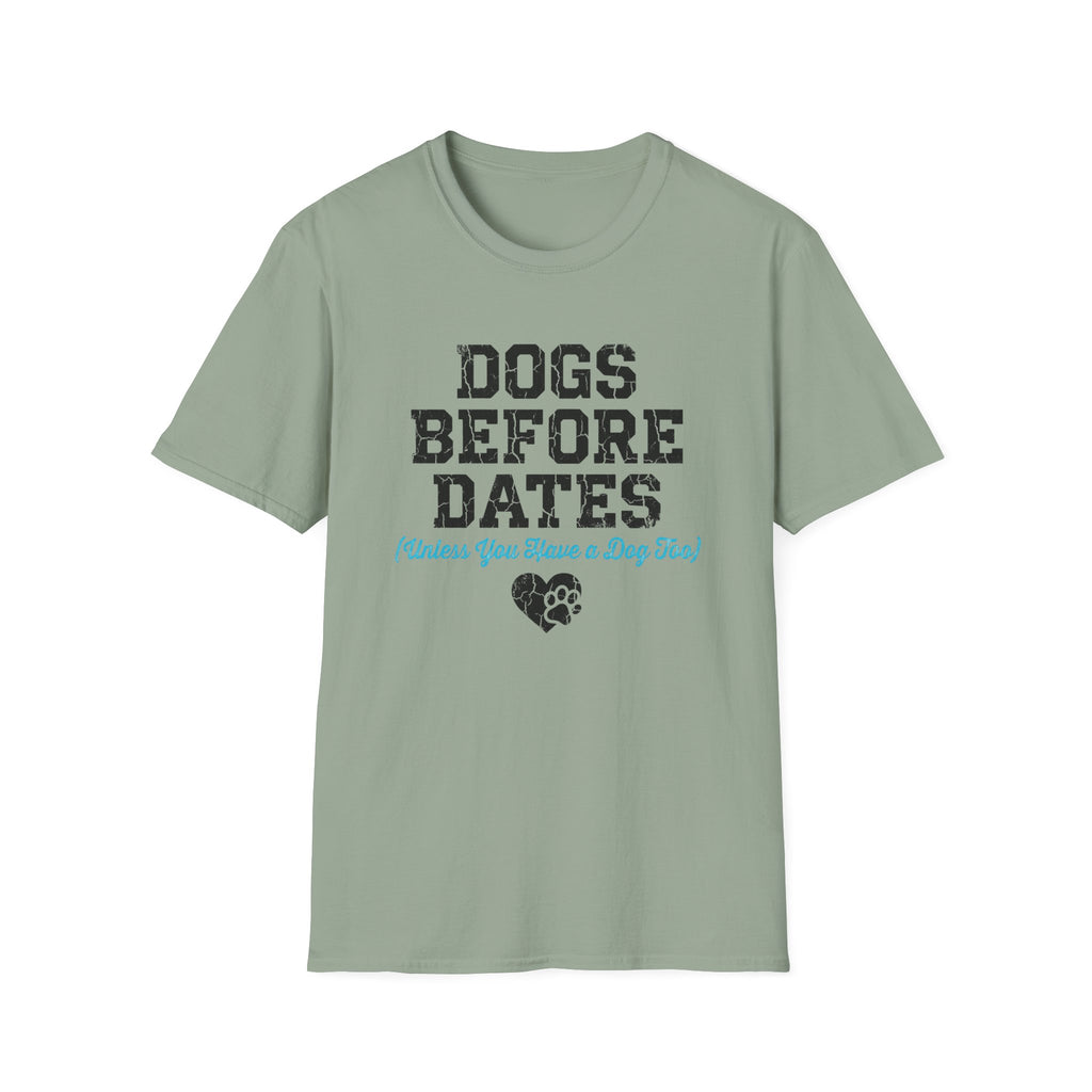 Dogs Before Dates T-Shirt