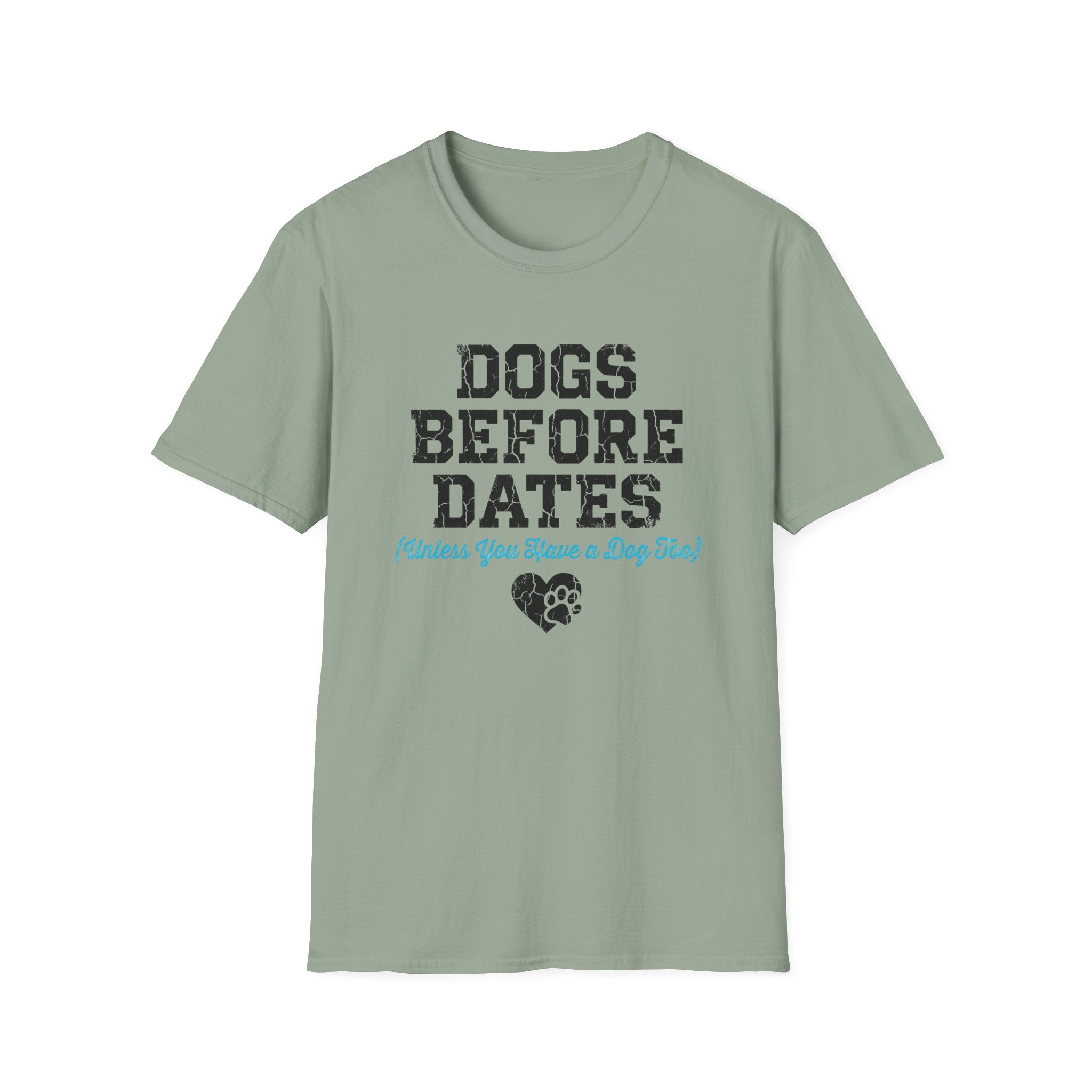 Dogs Before Dates T-Shirt