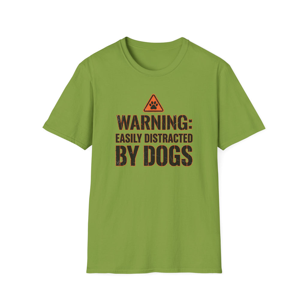 Warning Easily Distracted By Dogs T-Shirt