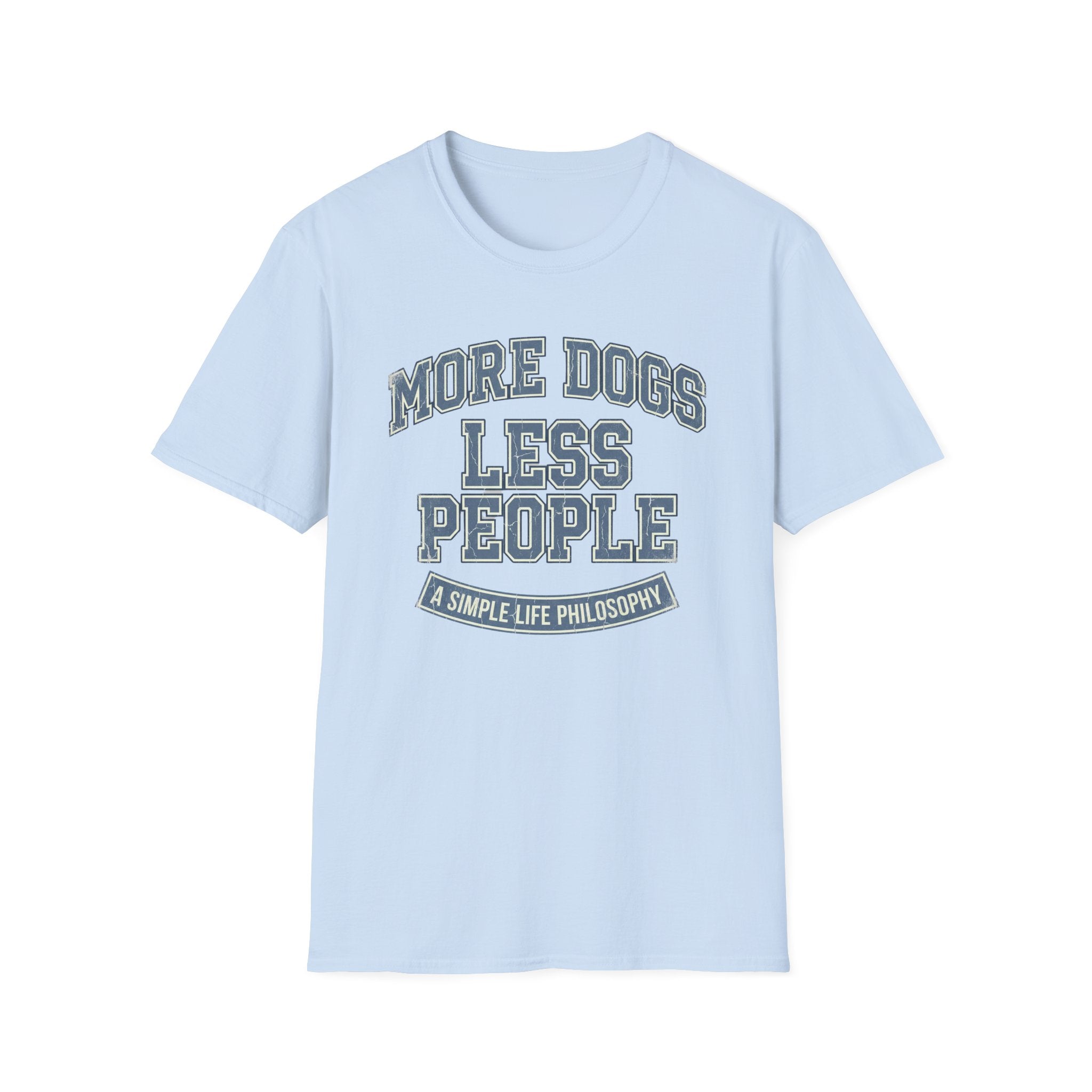 More Dogs Less People T-Shirt