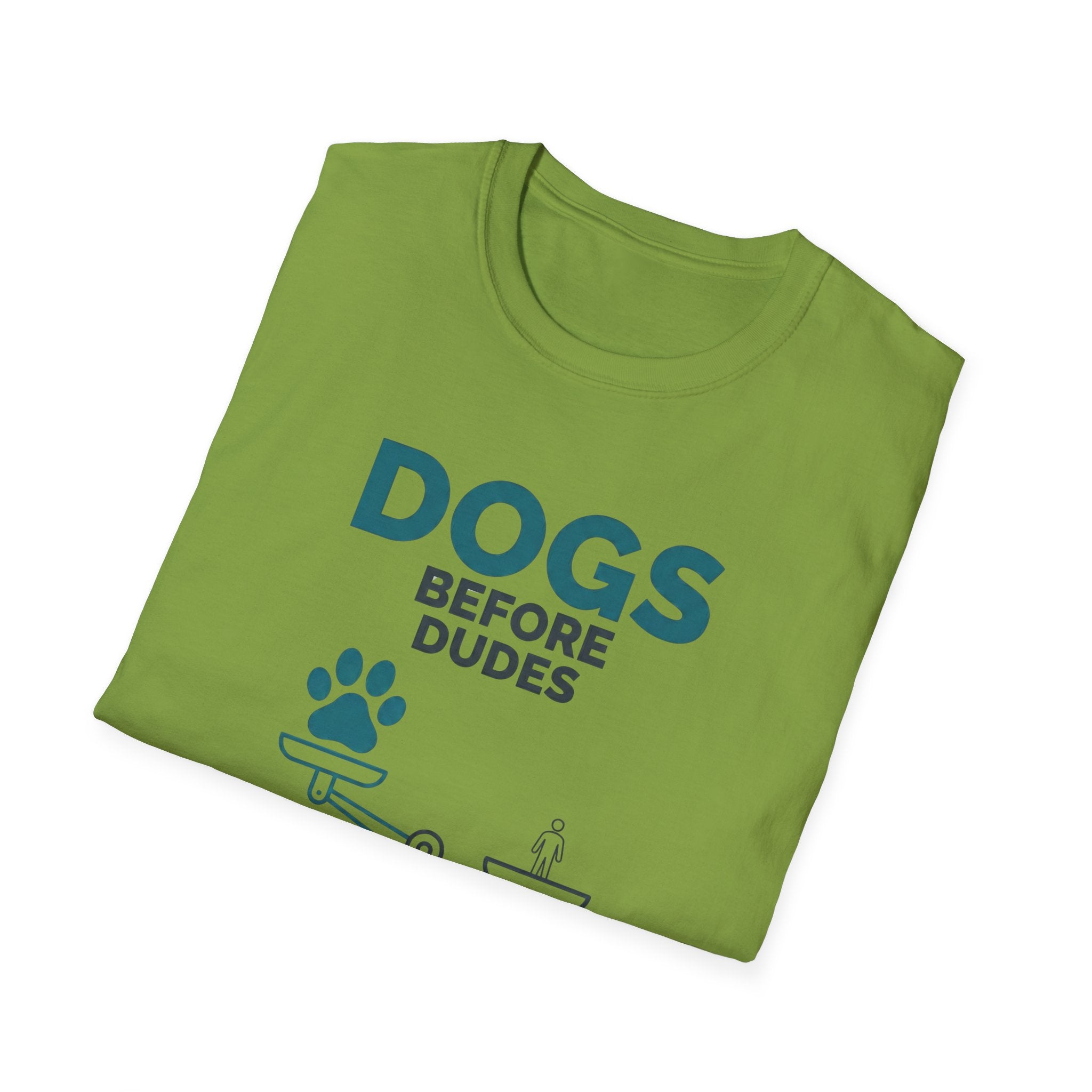 Dogs Before Dudes T-Shirt