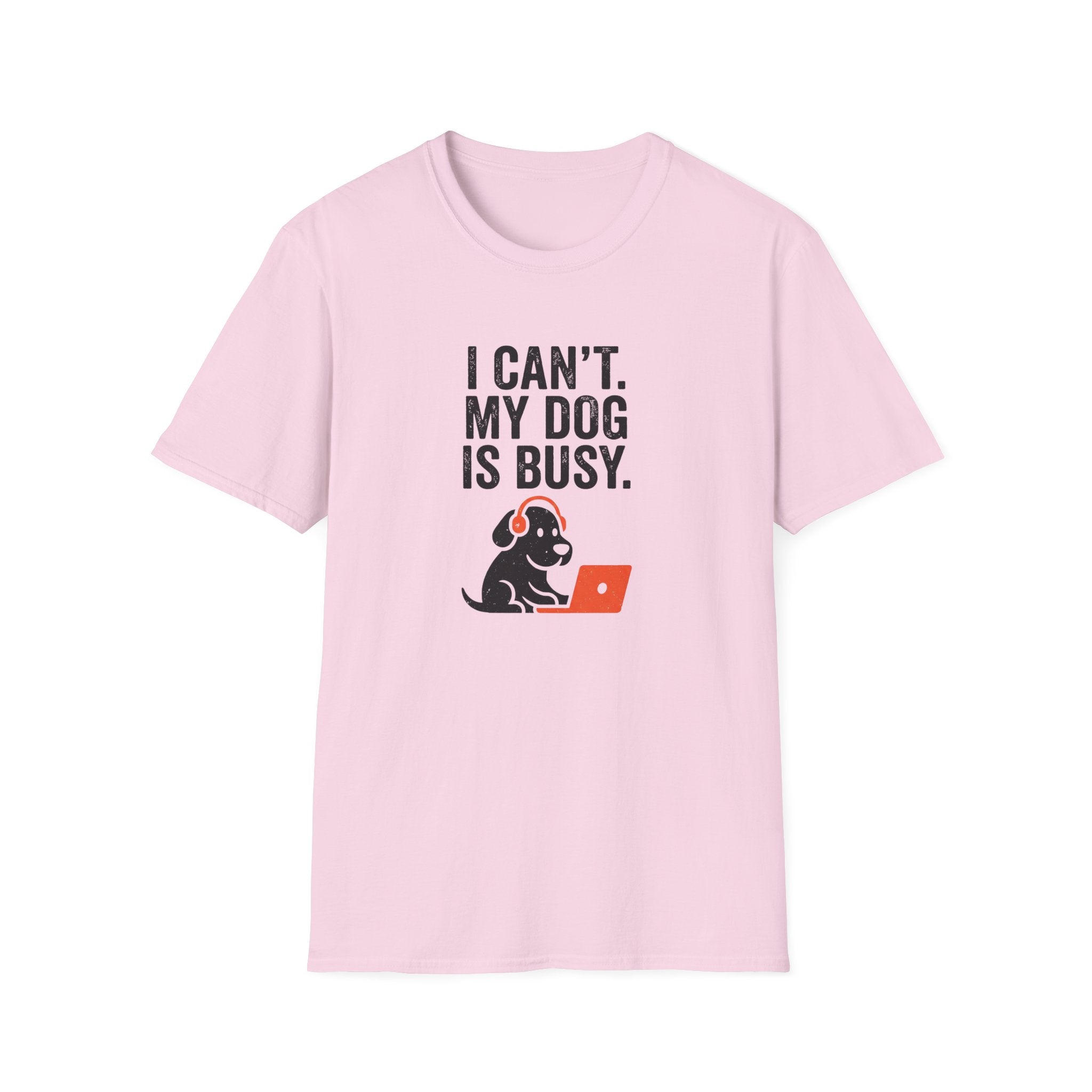 I Can't My Dog Is Busy T-Shirt