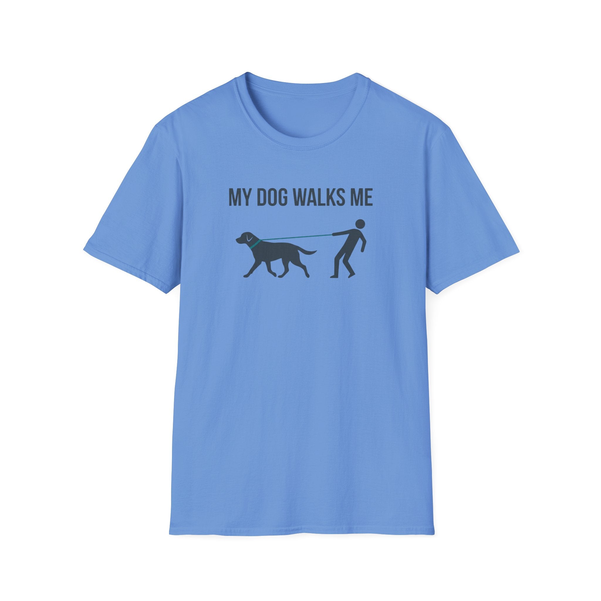 My Dog Walks Me T-Shirt