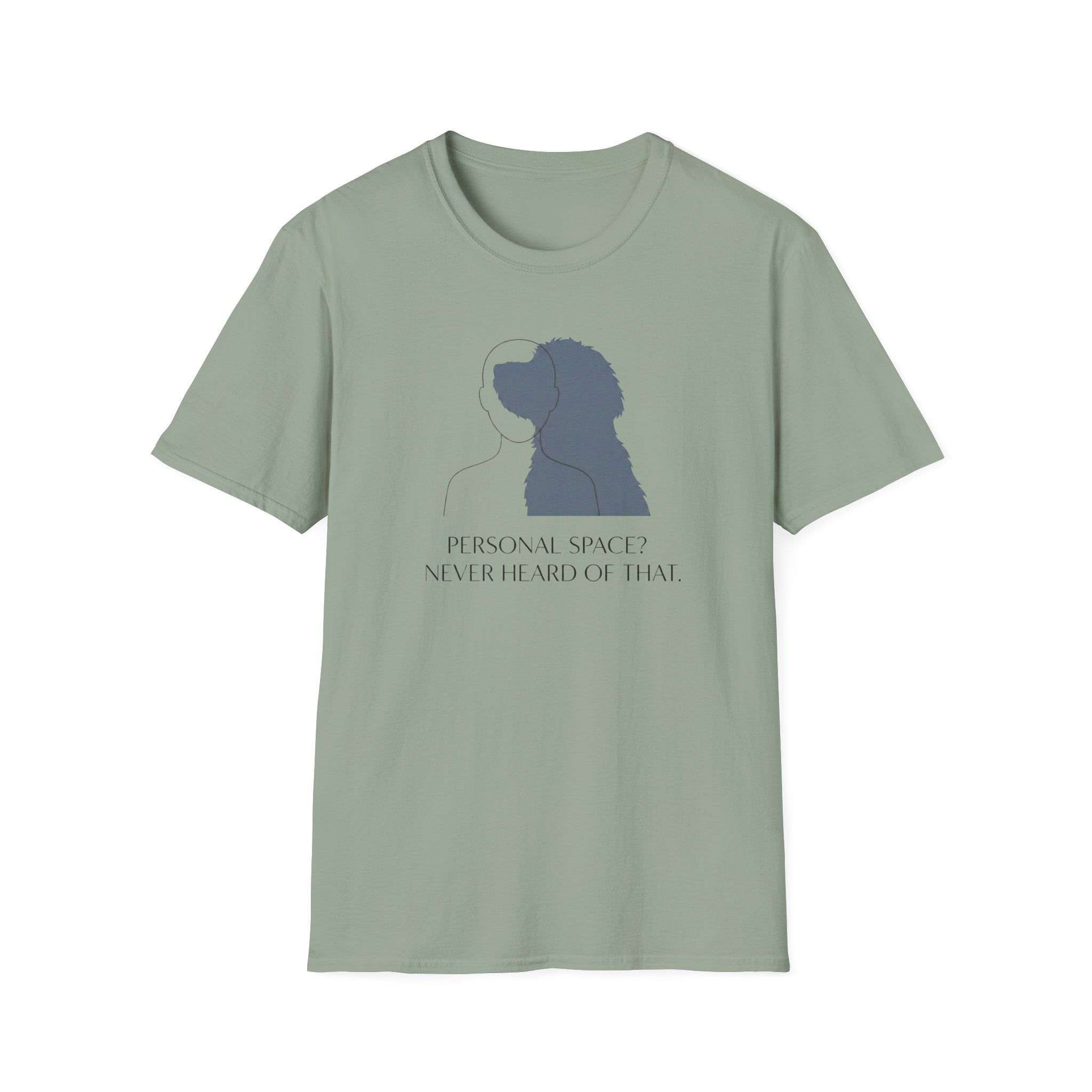 Personal Space? Never Heard Of That T-Shirt