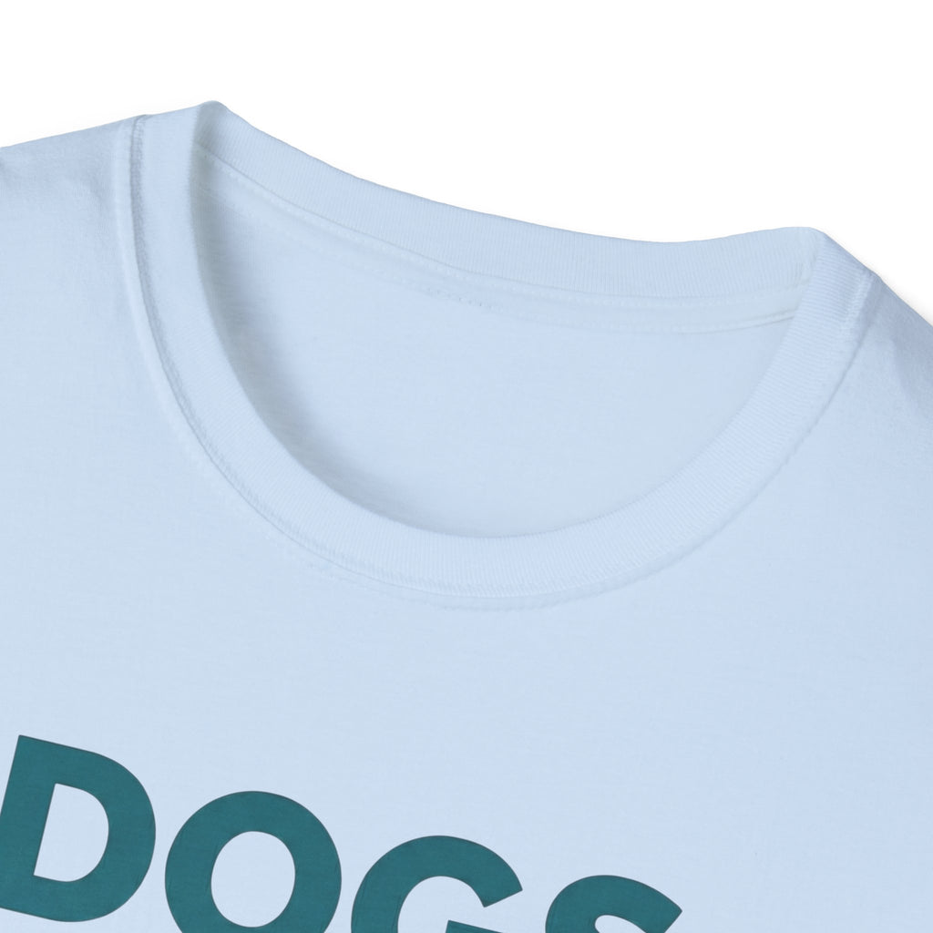Dogs Before Dudes T-Shirt
