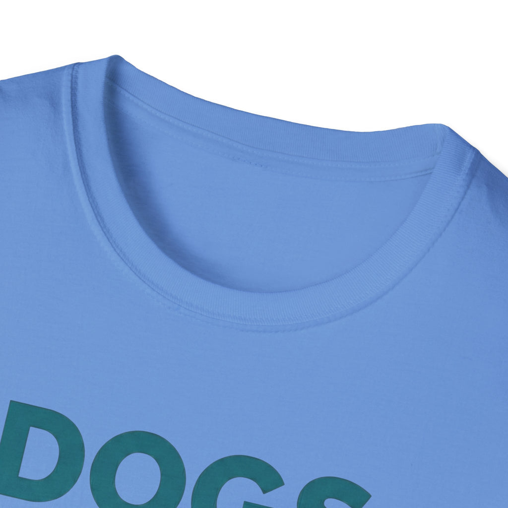Dogs Before Dudes T-Shirt