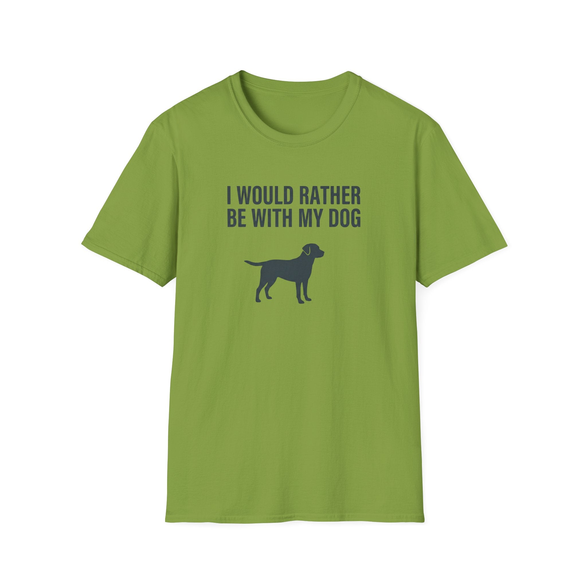 I Would Rather Be With My Dog T-Shirt