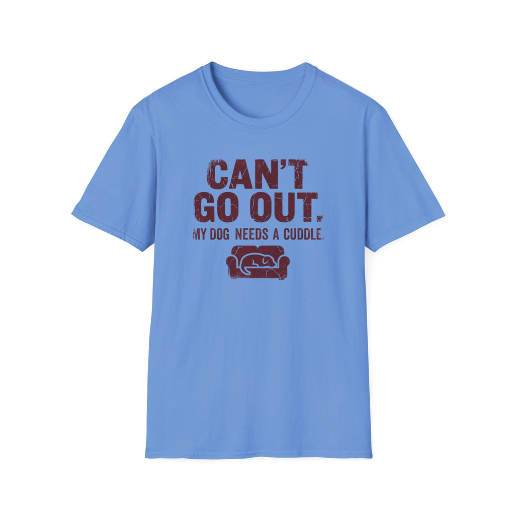 Can't Go Out T-Shirt