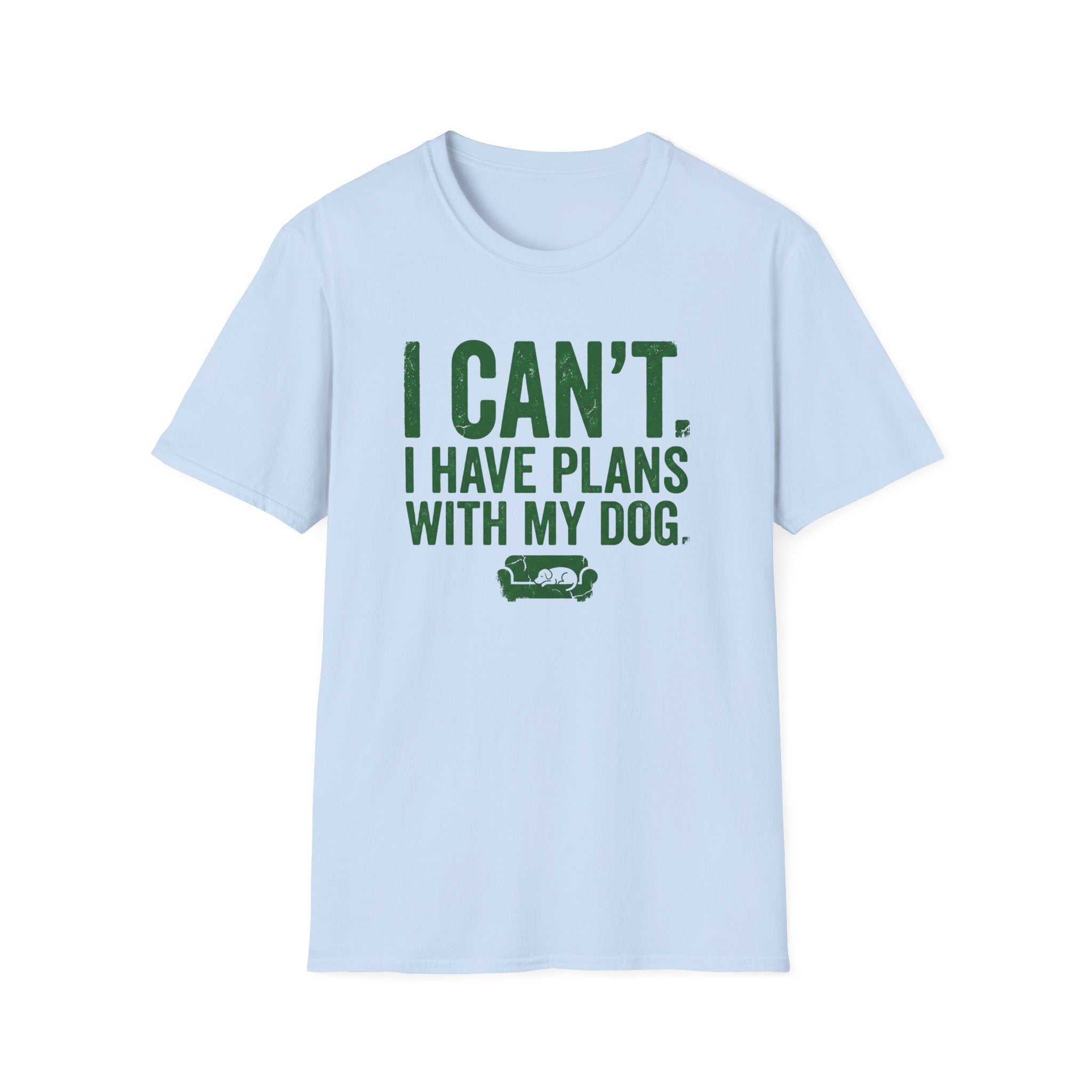 I Can't I have Plans With My Dog T-Shirt