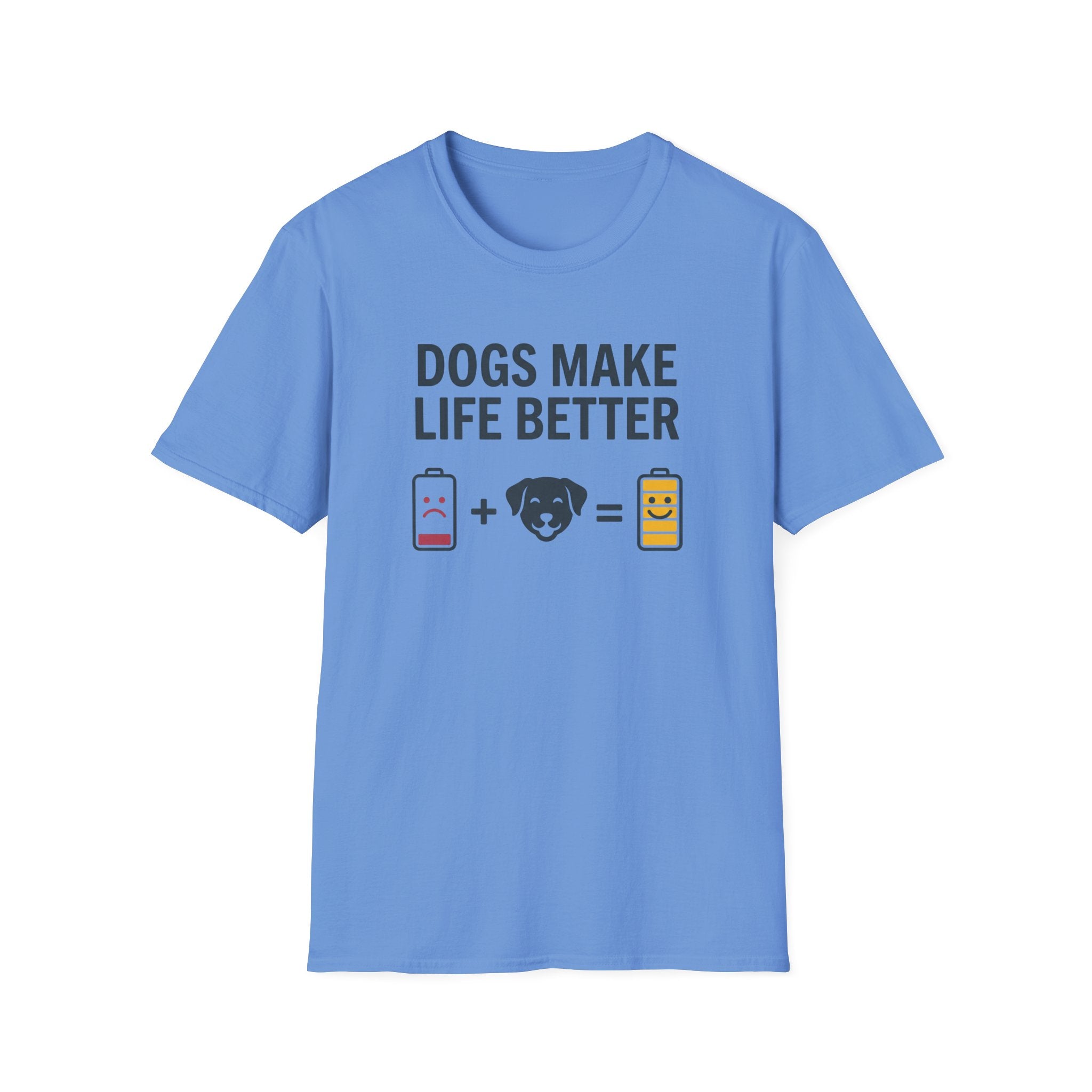 Dogs Make Life Better T-Shirt
